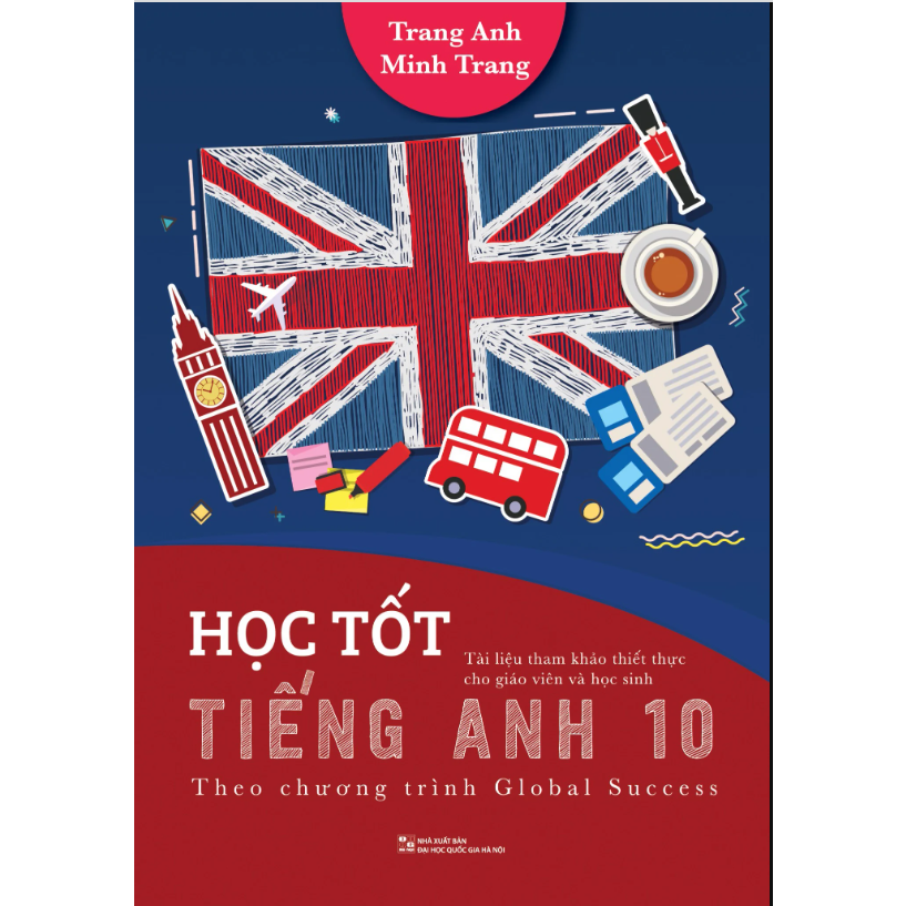 Ảnh Sách - Học tốt Tiếng Anh 10 + 11+12 - Theo chương trình Global Success (có đáp án) 1