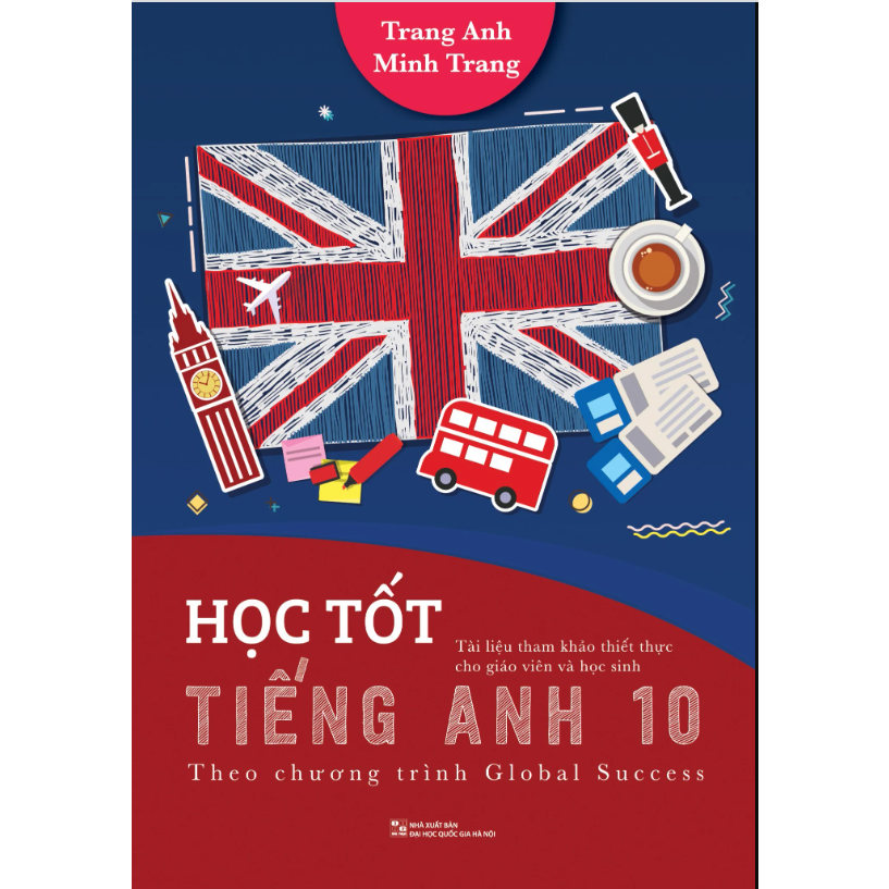 Sách - Học tốt Tiếng Anh 10 - Theo chương trình Global Success. hh