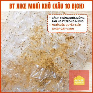 (SIÊU HOT) XÂU BÁNH TRÁNG XIKE MUỐI KHÔ - MUỐI ĐỘC QUYỀN SIÊU CAY-THƠM-DÍNH