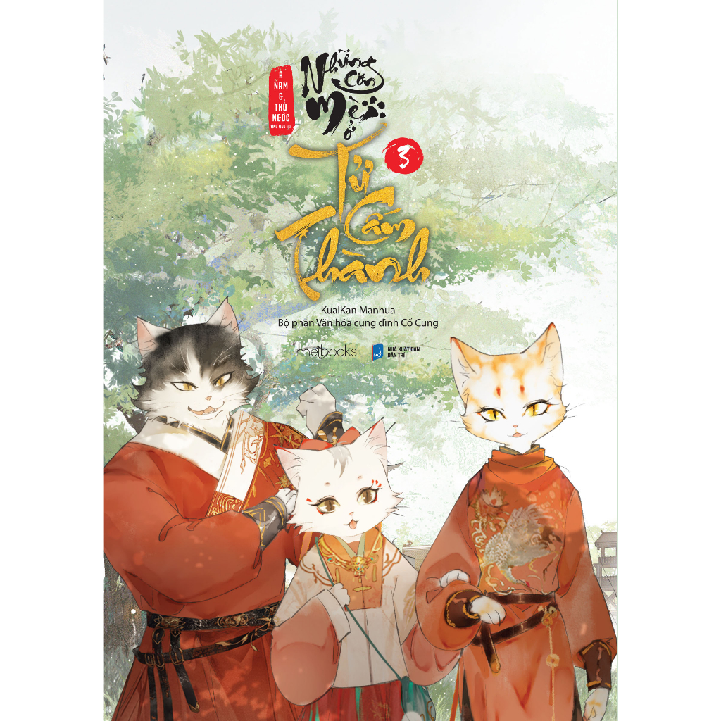 Sách - Truyện tranh tập 3 Những con mèo ở Tử Cấm Thành - A Nam và Thỏ Ngốc