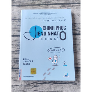 Sách - Chinh phục tiếng Nhật từ con số 0: Tập 2