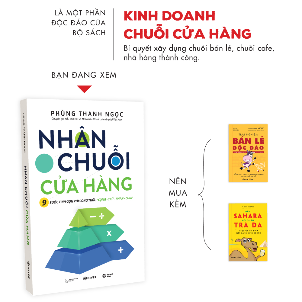 Sách - Nhân Chuỗi Cửa Hàng - 9 Bước Đóng Gói Và Xây Dựng Hệ Thống Chuỗi Tinh Gọn Theo Công Thức Cộng Trừ Nhân Chia