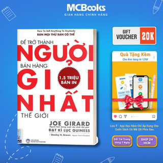 Sách - Để Trở Thành Người Bán Hàng Giỏi Nhất Thế Giới - MCBooks Chính Hãng