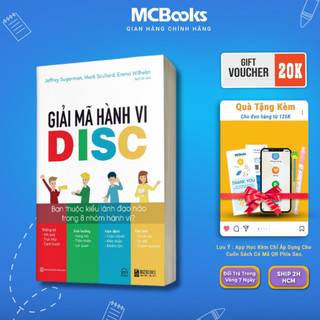 Sách - Giải Mã Hành Vi DISC: Bạn Thuộc Kiểu Lãnh Đạo Nào Trong 8 Nhóm Hành Vi? - MCBooks