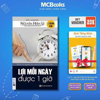 Sách - Lợi Mỗi Ngày Được Một Giờ Mcbooks