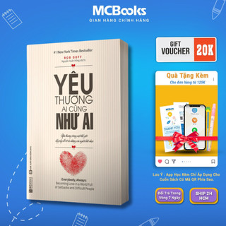 Sách - Yêu Thương Ai Cũng Như Ai Mcbooks