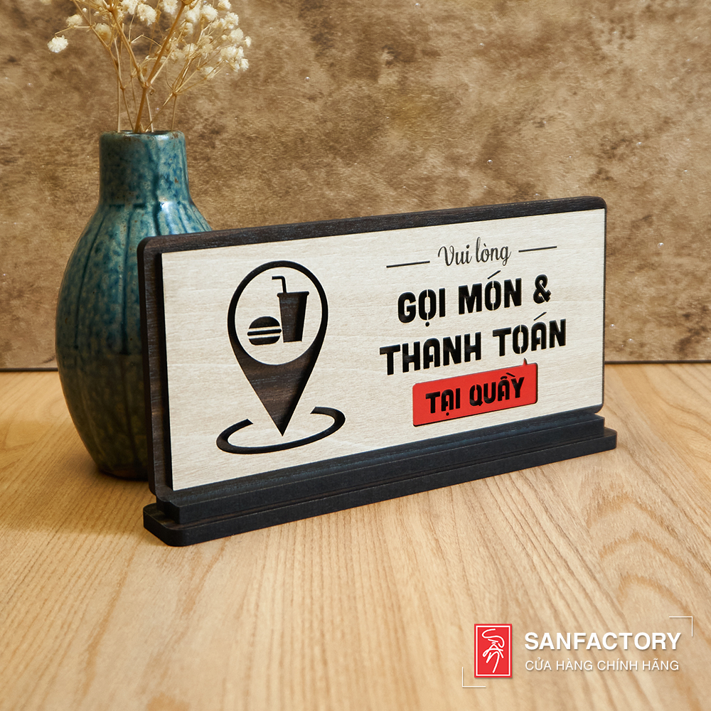 Bảng "vui lòng gọi món và thanh toán tại quầy" chất liệu gỗ để bàn SAN-OR04