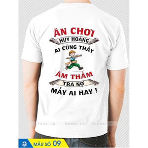 Áo Thun Nam - Ăn chơi huy hoàng và trả nợ