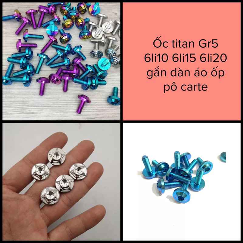 ốc titan gr5 7 màu 6li gắn hộp xích, dàn áo, ốp pô, mặt nạ, baga ...
