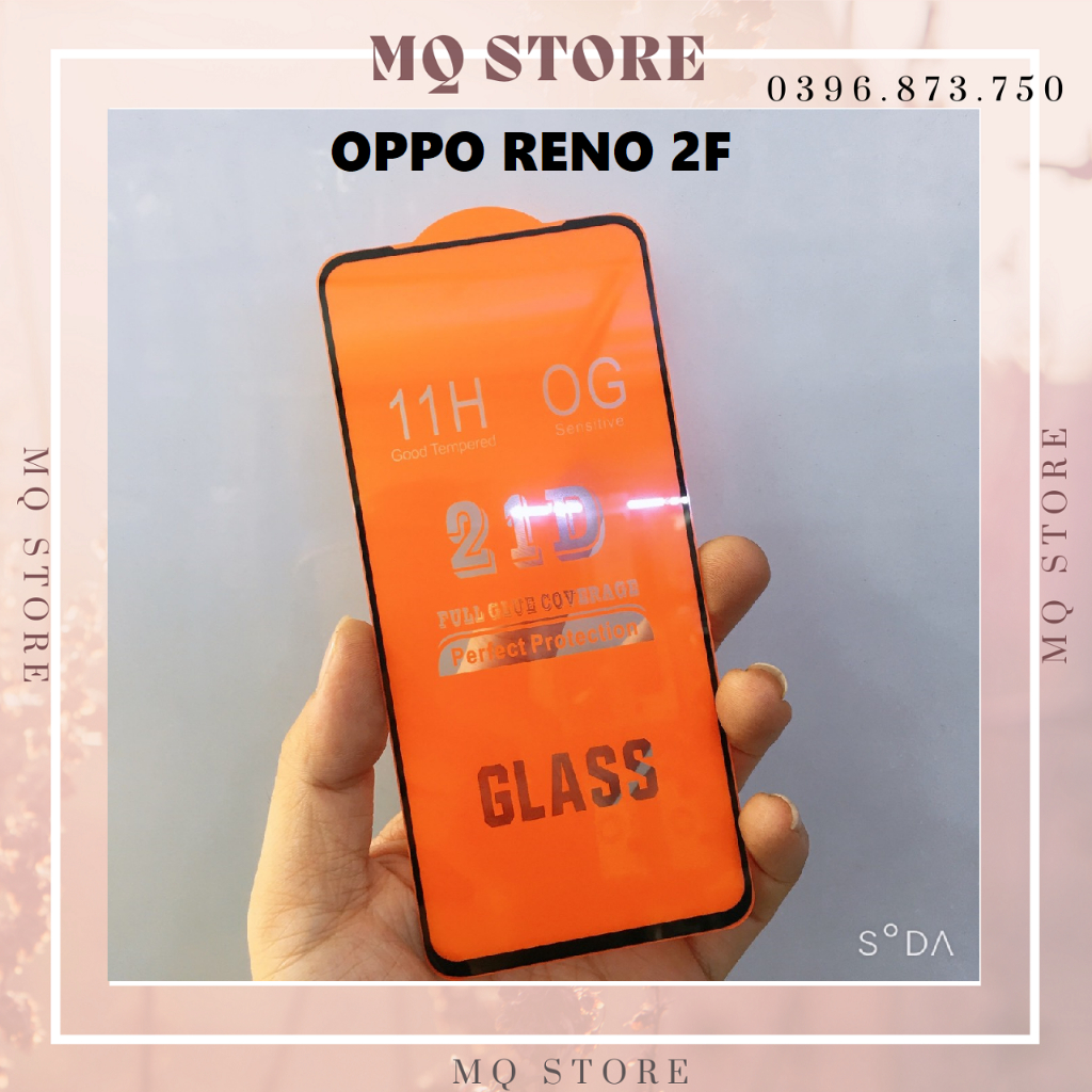 Kính cường lực Oppo Reno 2F full màn hình 21D cao cấp | Shopee Việt Nam