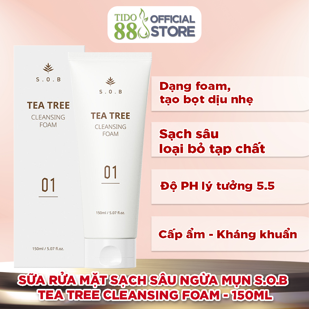 Sữa rửa mặt SOB làm sạch và giảm mụn S.O.B Tea Tree Cleansing Foam 150ML NPP Tido88