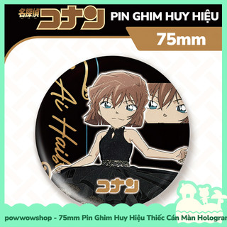 [Sẵn VN - Hỏa Tốc] Huy Hiệu Pin Ghim Dạng Tròn 75mm Cài Áo / Túi / Balo Màn PE Phong Cách Anime Manga Conan Luxury