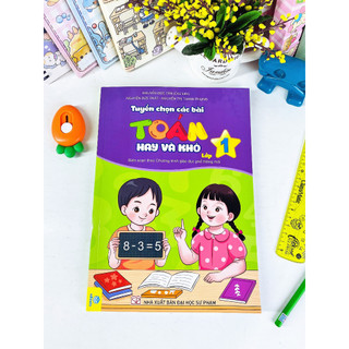 Sách - Tuyển Chọn Các Bài Toán Hay Và Khó Lớp 1 (Biên soạn theo chương trình GDPT mới) - ndbooks
