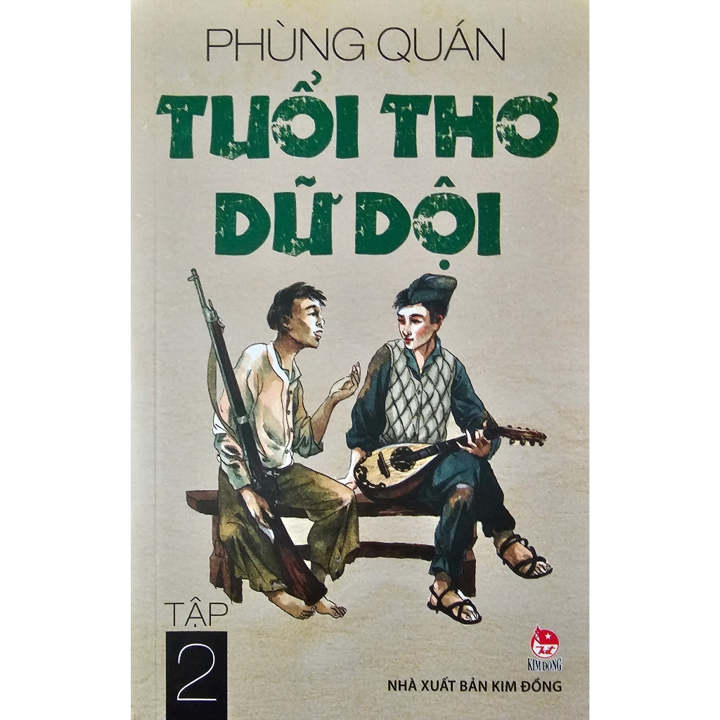 Ảnh Sách Kim Đồng - Tuổi Thơ Dữ Dội Tập 1 + Tập 2 ( Lẻ Tùy Chọn ) 2