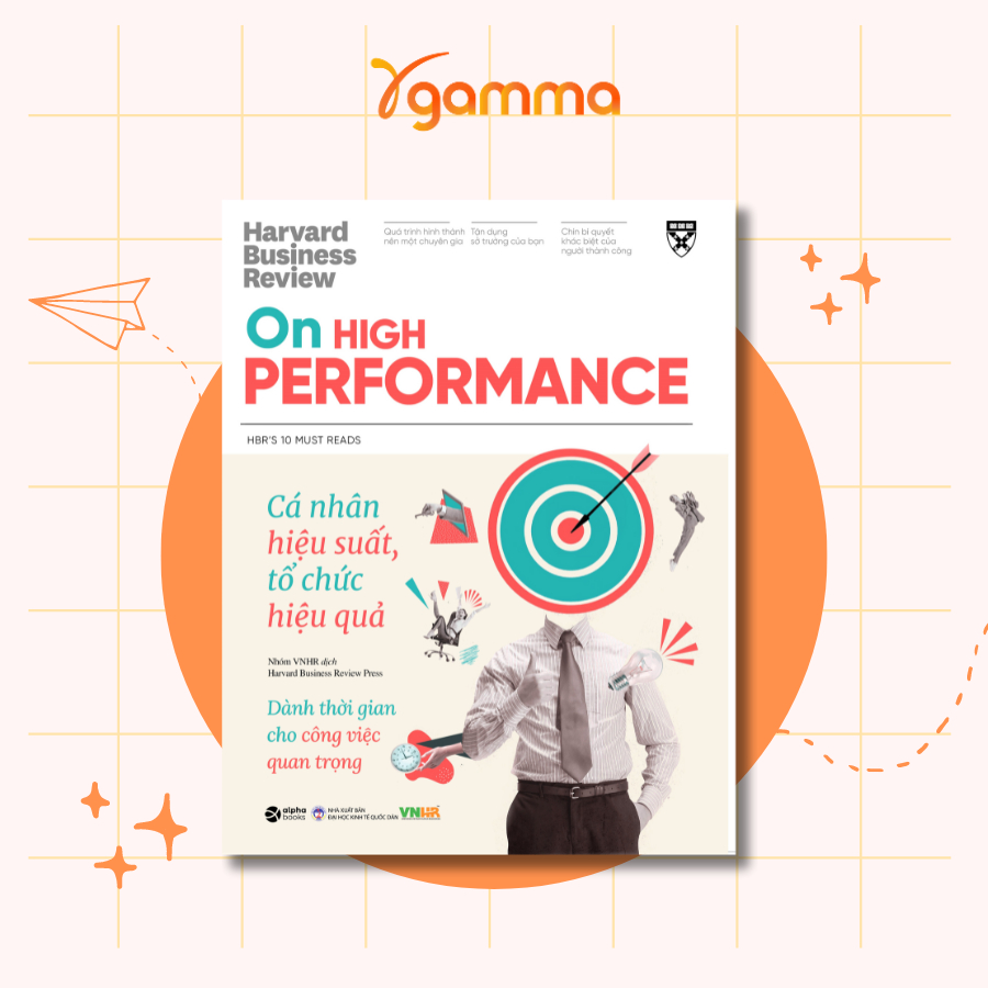 Sách > HBR On High Performance - Cá Nhân Hiệu Suất, Tổ Chức Hiệu Quả ...