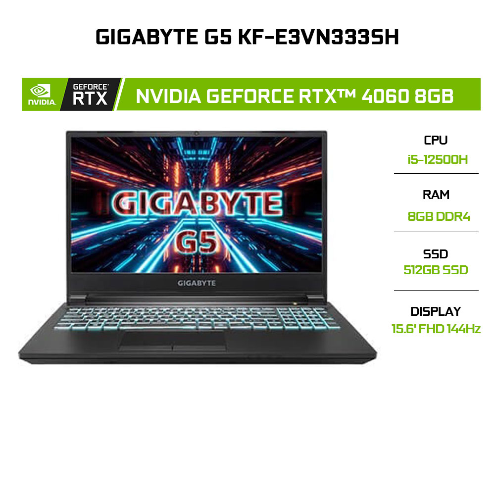 [Mã ELCL12 giảm 12% đơn 10TR] Laptop Gigabyte G5 KF-E3VN333SH (i5-12500H 8G 512G GeForce RTX™ 4060 8G)