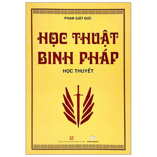 Sách Học Thuật Binh Pháp - Phạm Giật Đức