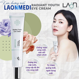 Kem Dưỡng Mắt Laonmedi Radiant Youth Eye Cream 40ml Hàng Chính Hãng (mua 1 Tặng 1 Xịt thơm)