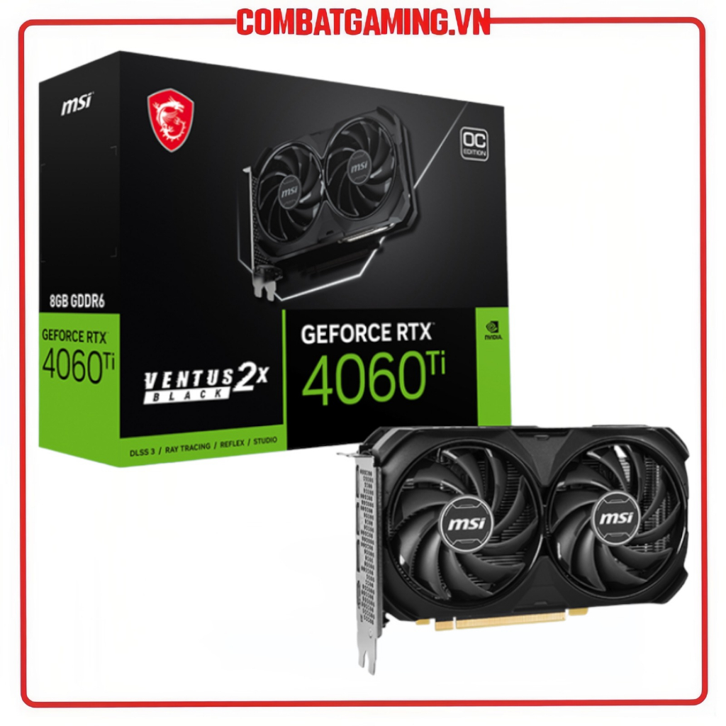 VGA Card Màn Hình MSI GeForce RTX 4060 Ti Ventus 2X 3X 8G OC GDDR6