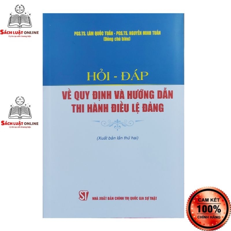 Sách - Hỏi - đáp về Quy định và Hướng dẫn thi hành Điều lệ Đảng