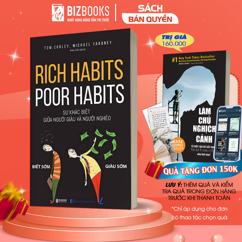 Sách Rich Habits Poor Habits - Sự Khác Biệt Giữa Người Giàu Và Người Nghèo - Tại Sao Người Giàu Ngày Càng Giàu