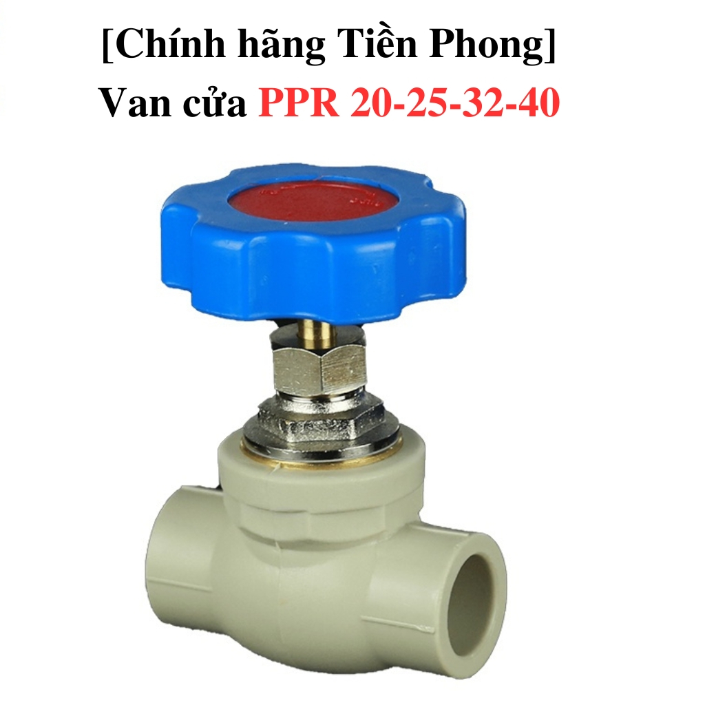 Van Cửa Ppr Van Chặn Ống Nhiệt Ppr Tiền Phong 20 25 32 40 Shopee