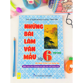 Sách - Những bài làm văn mẫu lớp 6 - Bộ sách chân trời sáng tạo - ndbooks