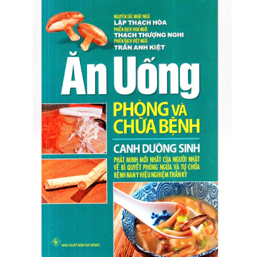 Sách - Ăn Uống Phòng Và Chữa Bệnh - Canh Dưỡng Sinh