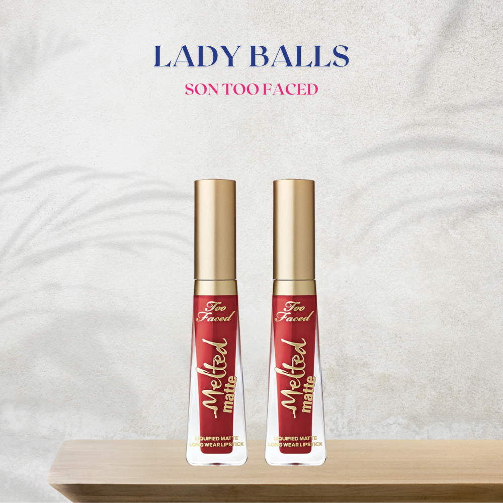 Son Kem Too Faced Melted Matte Liquified Long Wear Lipstick Lady Balls Màu  Đỏ Mận | Shopee Việt Nam