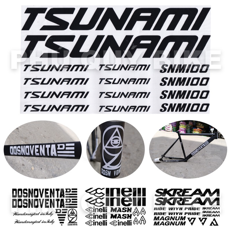 Tem DECAL Dán Sườn Xe Đạp FixedGear TSUNAMI SKREAM CINELLI DOSNOVENTA ...