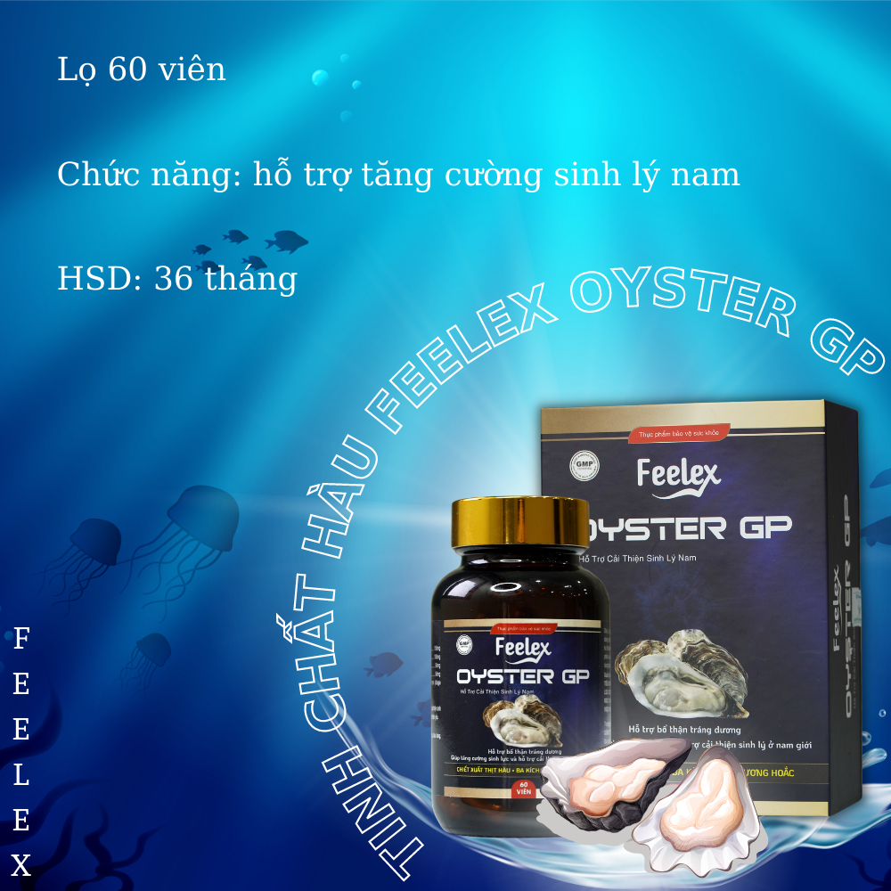 Tinh chất hàu biển cao cấp Feelex Oyster GP bổ thận tráng dương, tăng cường sinh lý nam giới