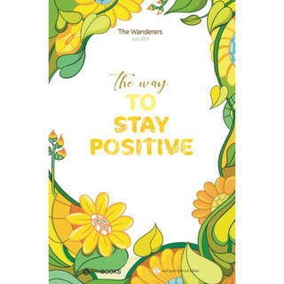 SÁCH - The Way To Stay Positive