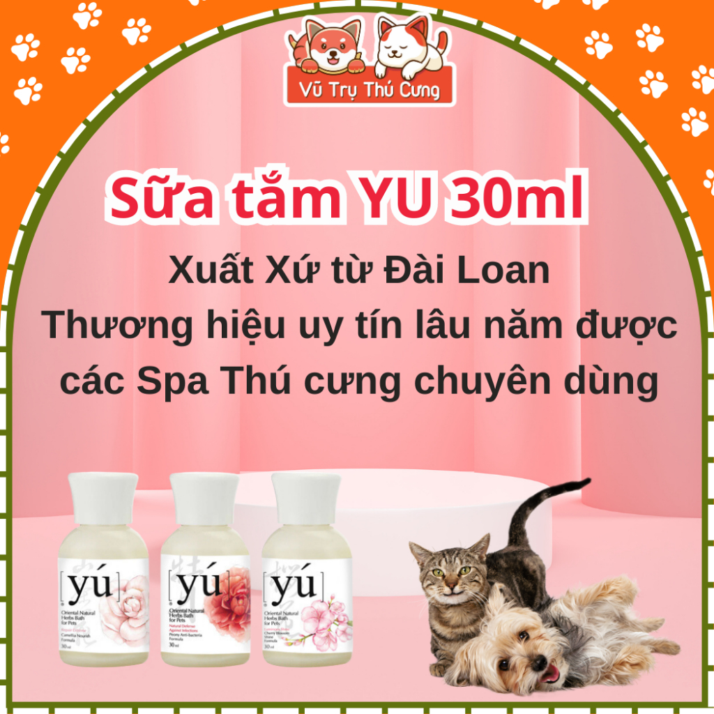 Sữa tắm Yu cao cấp cho Chó mèo lưu hương lâu 30ml