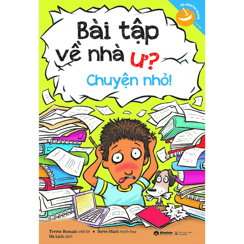 Ảnh Sách > Kỹ Năng Học Đường: Bài Tập Về Nhà Ư? Chuyện Nhỏ! 2