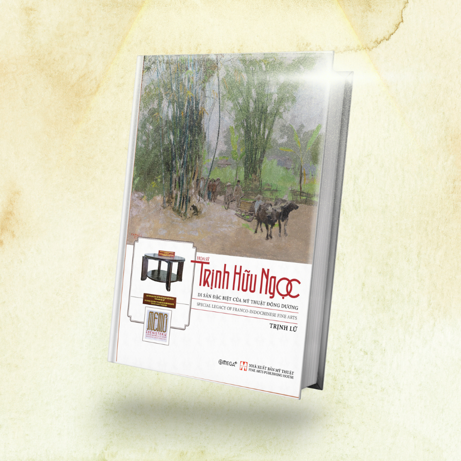 Sách > Họa sỹ Trịnh Hữu Ngọc: Di Sản Đặc Biệt Của Mỹ thuật Đông Dương (Trịnh Lữ) (Omega Plus)