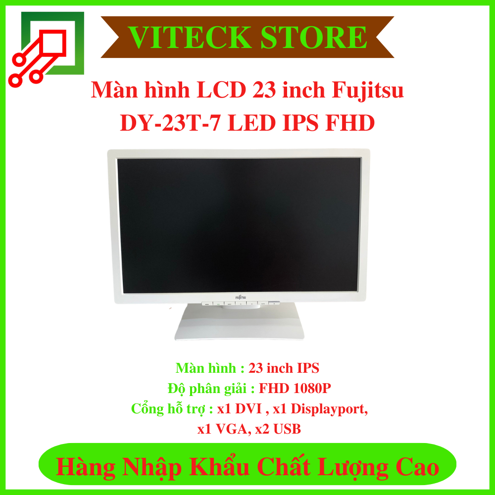 màn hình lcd 22in fujitsu e22t-7 led full hd còn đẹp bảo hành 3