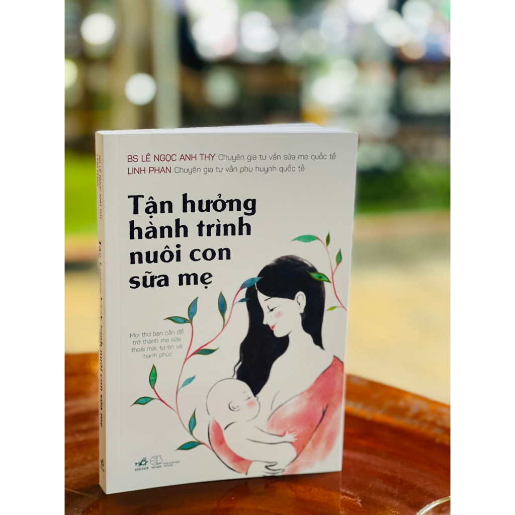 Ảnh Sách - Tận hưởng hành trình nuôi con sữa mẹ - Nhã Nam 3