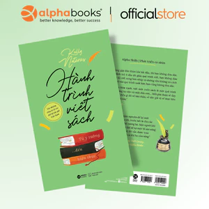 Sách > Hành Trình Viết Sách - Từ Ý Tưởng Đến Hiện Thực - Kelly Notaras (Alpha Books)