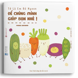 Sách Ehon - Để chúng mình giúp bạn nhé - Dành cho trẻ từ 2 tuổi.
