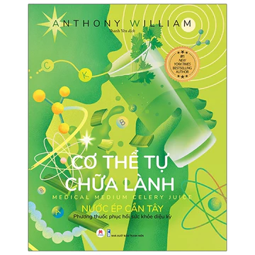 Sách Cơ Thể Tự Chữa Lành: Nước Ép Cần Tây - HHB