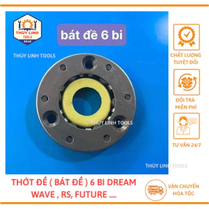 Thớt đề 6 bi, Bát đề 6 bi dành cho xe máy Dream/Wave chống trượt đề THÙY LINH TOOLS