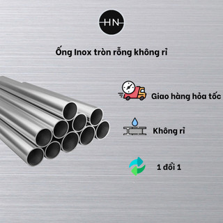 ⭐Ống Inox rỗng Phi 43 - dầy 1mm⭐ Ống Inox trang trí Sus 304 - Hỗ trợ cắt theo yêu cầu