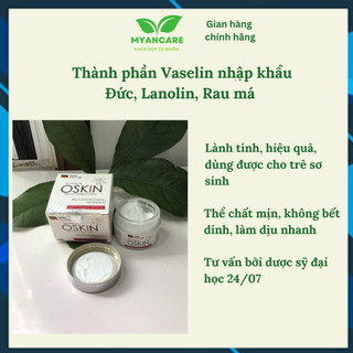 Kem dưỡng da, chống nẻ OSKIN 30ml với vaselin nhập khẩu Đức và dịch chiết rau má