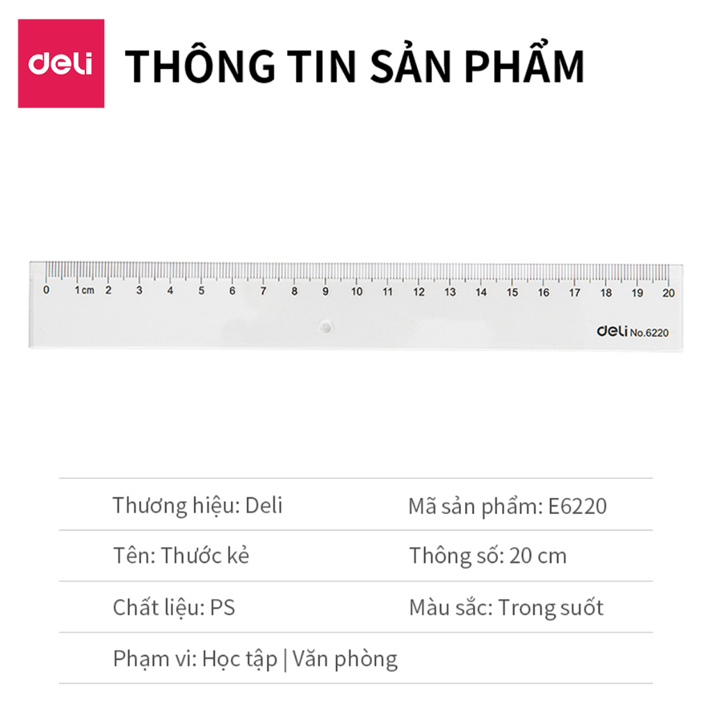 Thước kẻ trong suốt Deli - 18/ 20/ 30cm - Chất liệu PS bền chống trầy xước - Phù hợp với học sinh dân văn phòng học tập