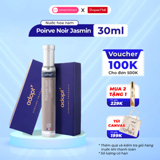 Nước hoa nam Adopt cao cấp tinh dầu thơm chính hãng Pháp phong cách trẻ trung nam tính lưu hương lâu 30ml