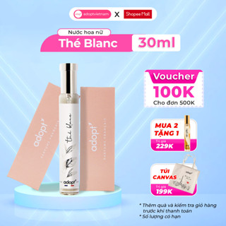 Nước hoa nữ Adopt The Blanc tinh dầu thơm chính hãng Pháp lưu hương lâu nhẹ nhàng tinh khiết