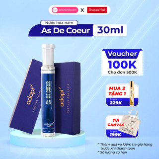 Dầu thơm Adopt nước hoa nam As De Coeur chính hãng Pháp cá tính phong cách đẳng cấp lưu hương đến 12 tiếng