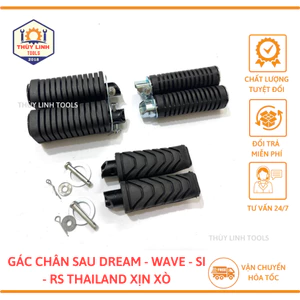 Gác Chân Sau, Để Chân Sau Dream/Wave/Si/Abl hàng Thái Lan cao cấp THÙY LINH TOOLS