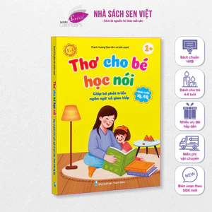 Sách - Thơ Cho Bé Học Nói – Giúp Bé Phát Triển Ngôn Ngữ Và Giao Tiếp, IQ Và EQ (Bìa Cứng) - VH