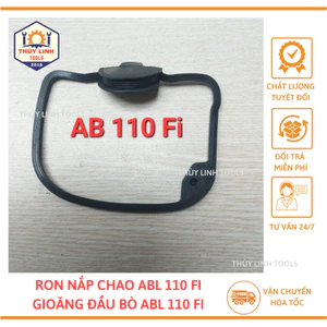 Ron đầu bò Abl110 Fi, ron nắp chao xe máy AB110 FI cao cấp THÙY LINH TOOLS